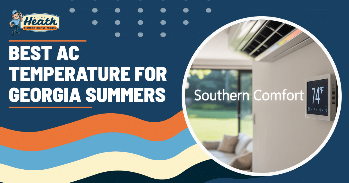 Best AC Temperature for Georgia Summers | Ricky Heath