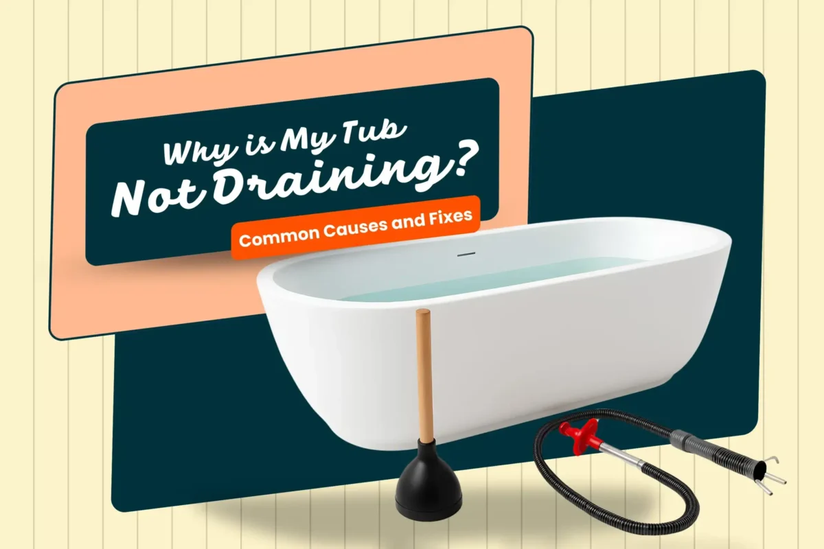 Why is My Tub Not Draining? Common Causes and Fixes