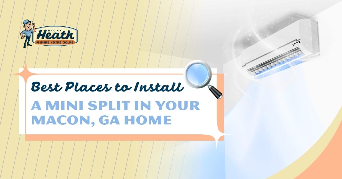 Best Places to Install a Mini Split in Your Macon, GA Home