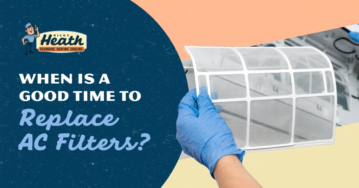 When Is a Good Time to Replace AC Filters?